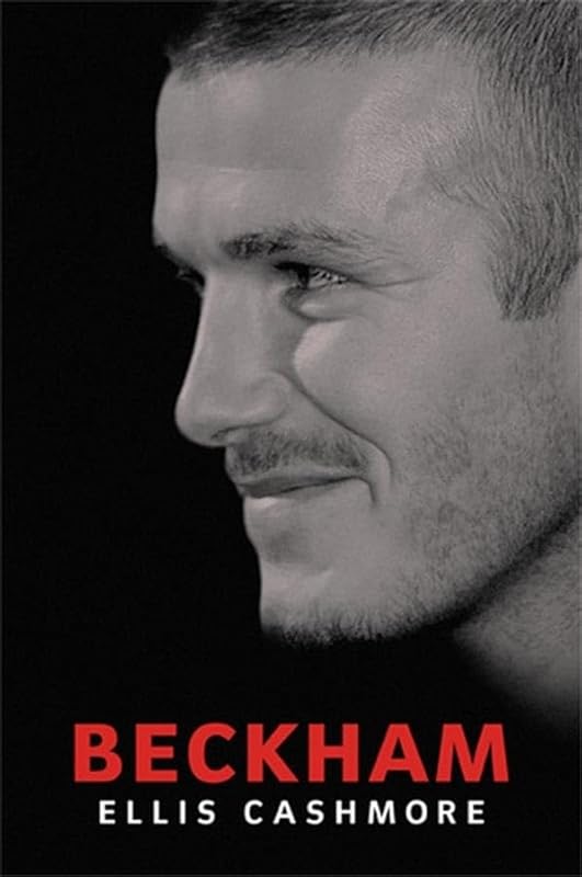 Beckham (Celebrities) by Ellis Cashmore