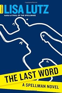 The Last Word: A Spellman Novel