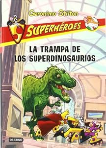 Superh&eacute;roes 5: La trampa de los dinosaurios