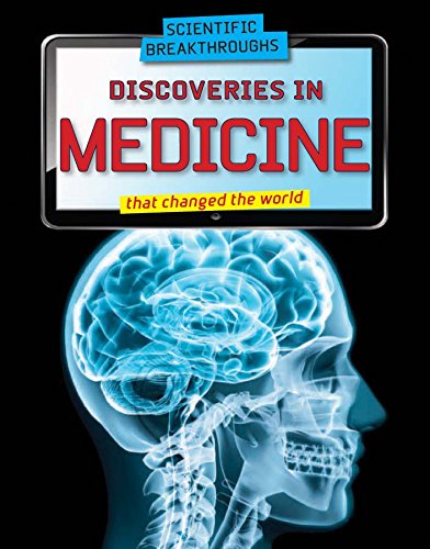 Discoveries in Medicine That Changed the World by Rose Johnson