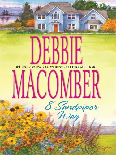 8 Sandpiper Way by Debbie Macomber