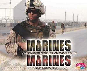 Marines de la Infantería de Marina de EE.UU./Marines of the U.S. Marine Corps (Pebble Plus: Gente de las Fuerzas Armadas de Ee.Uu./People Of The U.S. Armed Forces) (Spanish Edition)