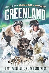 Travels with Gannon and Wyatt: Greenland