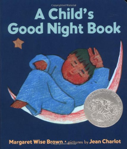 A Child's Good Night Book by Margaret Wise Brown