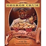 George Crum and the Saratoga Chip