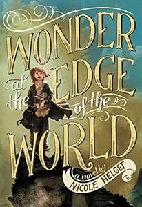Wonder at the Edge of the World