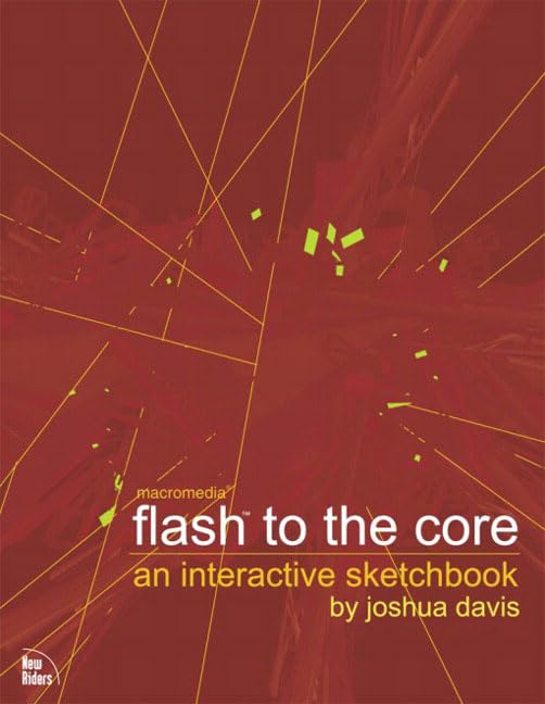 Flash to the Core by Joshua Davis