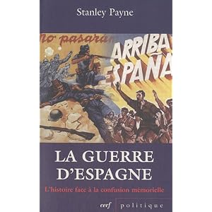 La guerre d'Espagne : L'histoire face à la confusion mémorielle