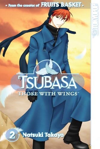 Tsubasa: Those with Wings Volume 2 by Natsuki Takaya