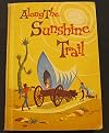 Along the Sunshine Trail