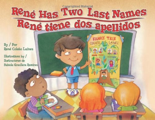 Rene Has Two Last Names / Rene tiene dos apellidos by Rene Colato Lainez