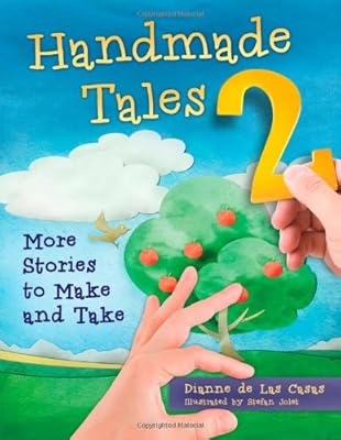 Handmade Tales 2: More Stories to Make and Take