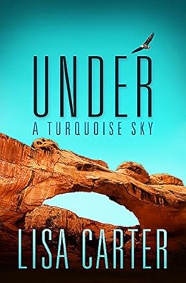 Under A Turquoise Sky