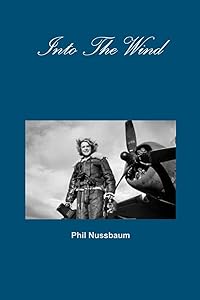 Into The Wind by Phil Nussbaum