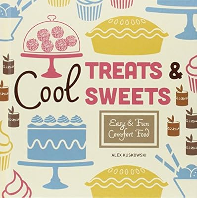 Cool Treats &amp; Sweets:: Easy &amp; Fun Comfort Food
