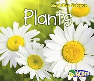 Plants: Real Size Science