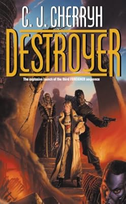 Destroyer: Book Seven of Foreigner