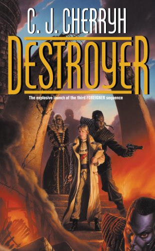 Destroyer: Book Seven of Foreigner by C. J. Cherryh