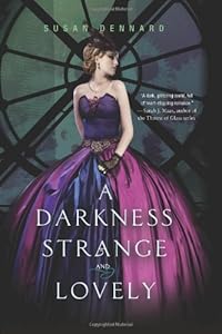 A Darkness Strange and Lovely