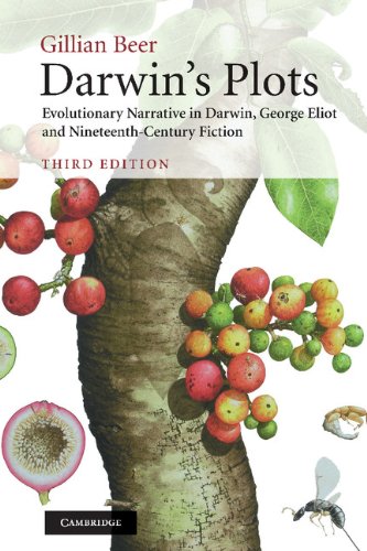 Darwin's Plots: Evolutionary Narrative in Darwin, George Eliot and Nineteenth-Century Fiction by Gillian Beer