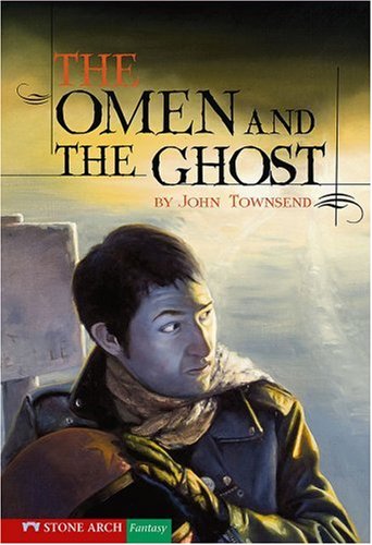 The Omen and the Ghost (Shade Books) by John Townsend