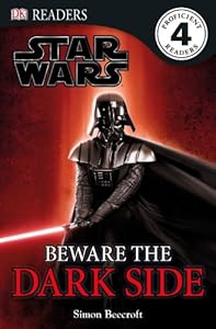 DK Readers L4: Star Wars: Beware the Dark Side