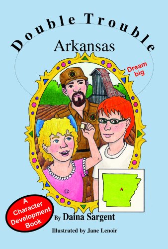 Arkansas (Double Trouble Series) by Daina Sargent