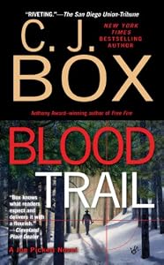 Blood Trail (A Joe Pickett Novel) by C. J. Box