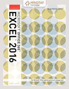 Bundle: Illustrated Microsoft Office 365 & Excel 2016: Intermediate + MindTap Computing, 1 term (6 months) Printed Access Card for Reding/Wermers' ... Office 365 & Excel 2016: Comprehensive