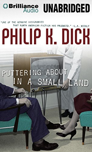 Puttering About in a Small Land by Philip K. Dick