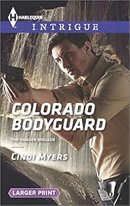 Colorado Bodyguard by Cindi Myers