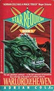 Warlord of Heaven (Star Requiem, Book 3) by Adrian Cole