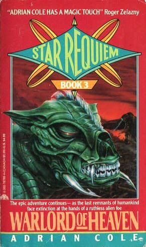 Warlord of Heaven (Star Requiem, Book 3) by Adrian Cole