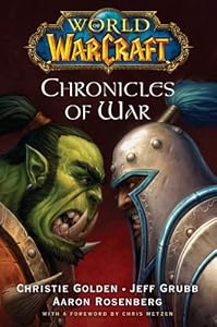 World of Warcraft: Chronicles of War