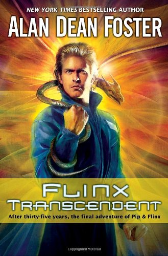 Flinx Transcendent: A Pip &amp; Flinx Adventure by Alan Dean Foster