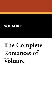 The Complete Romances of Voltaire