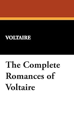 The Complete Romances of Voltaire