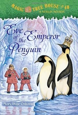 Eve of the Emperor Penguin (Magic Tree House #40)