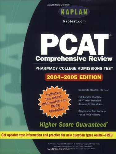 Kaplan PCAT: 2004-2005 Edition by Kaplan
