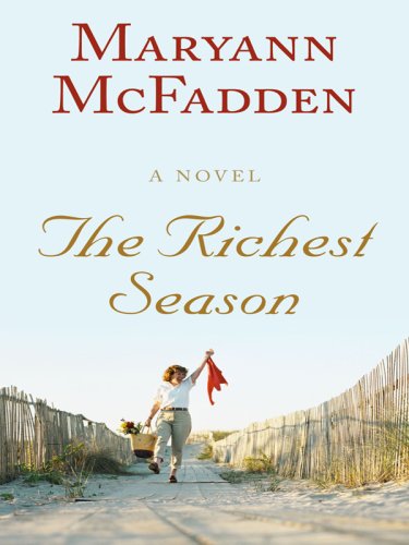 The Richest Season by Maryann McFadden
