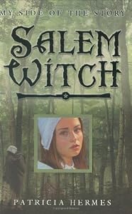 Salem Witch (My Side of the Story) (My Side of the Story)
