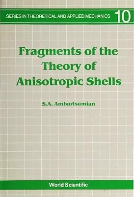 FRAGMENTS OF THE THEORY OF ANISOTROPIC SHELLS (Theoretical and Applied Mechanics)