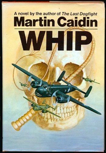 Whip by Martin Caidin