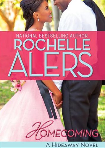 Homecoming (A Hideaway Novel - Brothers and Sons trilogy, Book 2) by Rochelle Alers