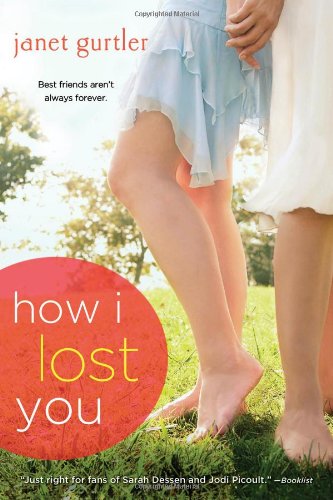 How I Lost You by Janet Gurtler