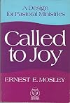 Called to Joy: A Design for Pastoral Ministries