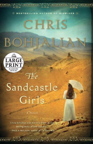 The Sandcastle Girls: A Novel by Chris Bohjalian