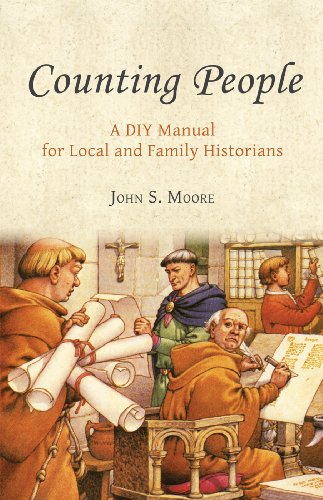 Counting People: A DIY Manual for Local and Family Historians by John Moore