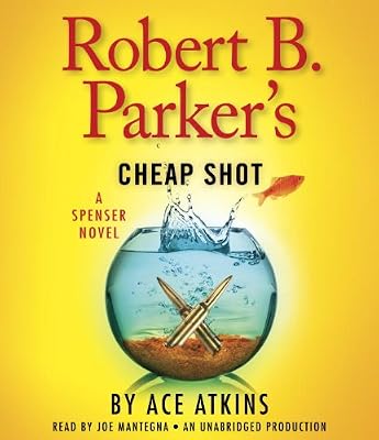 Robert B. Parker's Cheap Shot