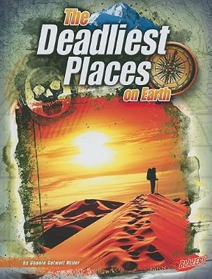 The Deadliest Places on Earth (Blazers: the World's Deadliest) (Blazers: World's Deadliest)